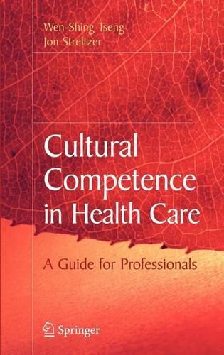 Cultural Competence in Health Care