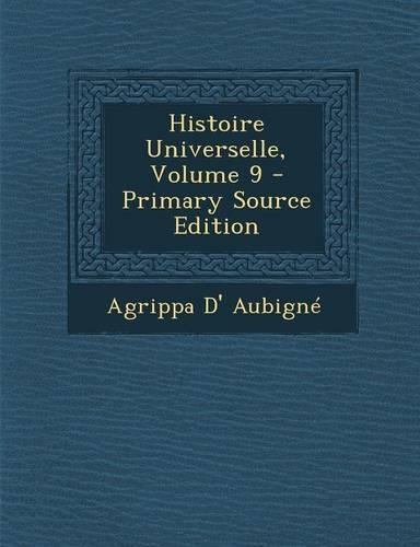 Histoire Universelle, Volume 9: (French)