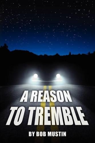 A Reason to Tremble