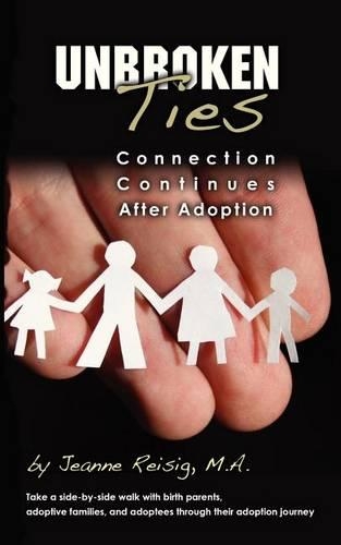 Unbroken Ties: Connection Continues After Adoption(English)