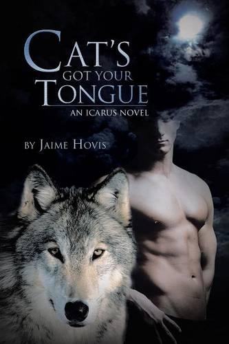 Cat's got your Tongue: An Icarus Novel(English)