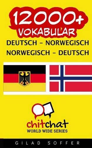 12000+ Deutsch - Norwegisch Norwegisch - Deutsch Vokabular: (German)