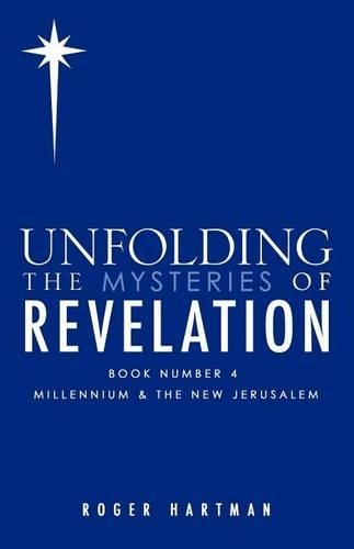 Unfolding The Mysteries of REVELATION