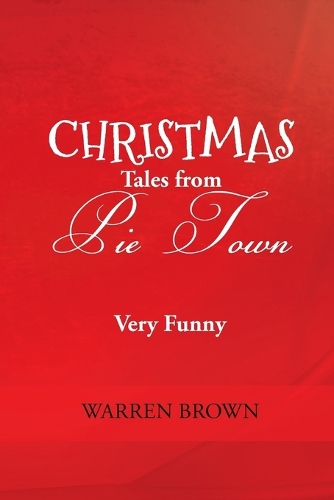 Christmas Tales from Pie Town