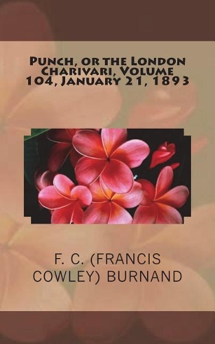 Punch, or the London Charivari, Volume 104, January 21, 1893