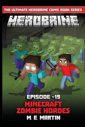 HEROBRINE Episode 19