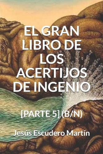 El Gran Libro de Los Acertijos de Ingenio
