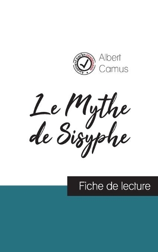 Le Mythe de Sisyphe de Albert Camus (fiche de lecture et analyse complète de l'oeuvre)