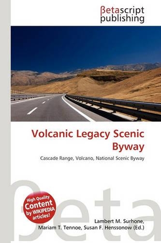 Volcanic Legacy Scenic Byway: (English)