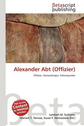 Alexander Abt (Offizier): (German)