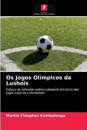 Os Jogos Olímpicos da Lushois