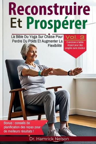 Reconstruire Et Prospérer Vol. 3