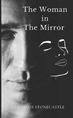 The Woman in The Mirror