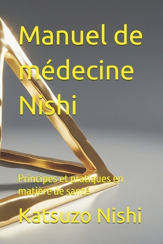 Manuel de médecine Nishi