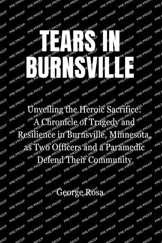 Tears in Burnsville: Unveiling the Heroic Sacrifice: A Chronicle of Tragedy and Resilience in Burnsville, Minnesota, as Two Officers and a Paramedic Defend Their Communi
