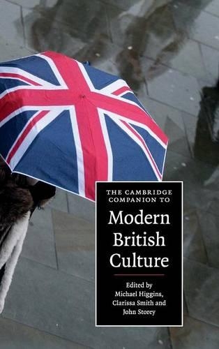 The Cambridge Companion to Modern British Culture