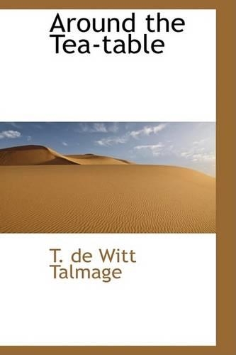 Around the Tea-Table