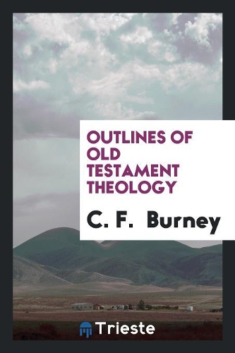 Outlines of Old Testament Theology