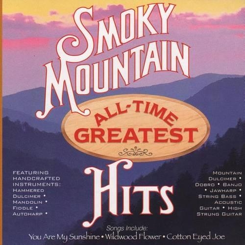 Smoky Mtn Greatest Hits Vol 1