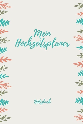 Mein Hochzeitsplaner Notizbuch