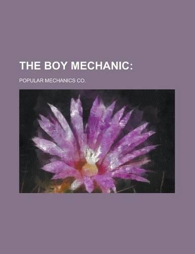 The Boy Mechanic; Volume 1