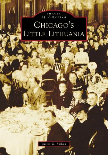 Chicago's Little Lithuania: (Images of America)