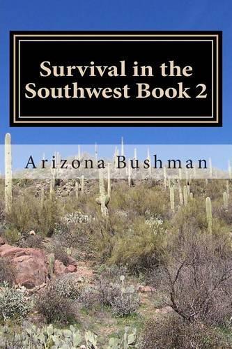 Survival in the Southwest Book 2