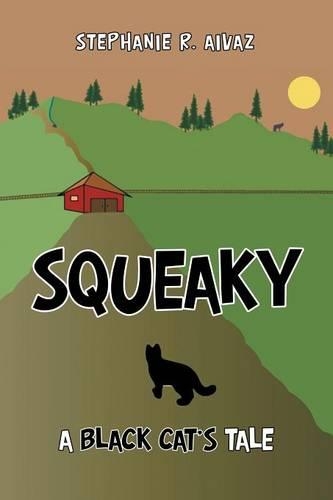 Squeaky: A Black Cat's Tale(English)