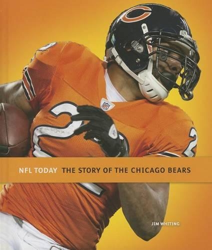 The Story of the Chicago Bears: (NFL Today (Creative))