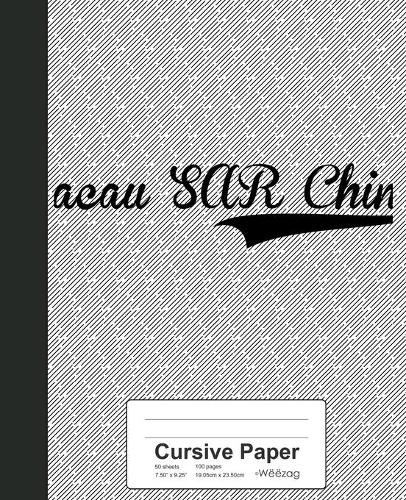 Cursive Paper: MACAU SAR CHINA Notebook(3267 Weezag Cursive Paper Notebook)