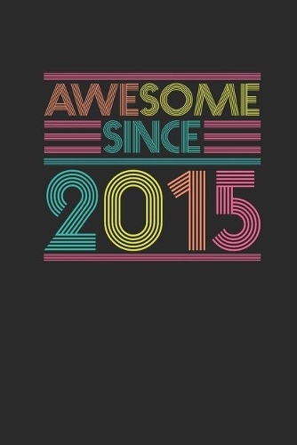 Awesome Since 2015