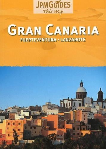Gran Canaria: Fuerteventura, Lanzarote