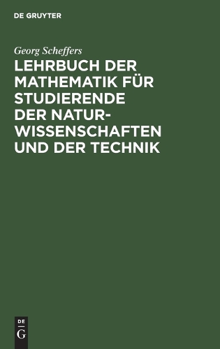 Lehrbuch Der Mathematik Für Studierende Der Naturwissenschaften Und Der Technik
