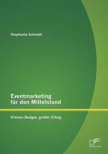 Eventmarketing für den Mittelstand