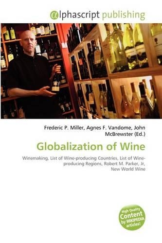Globalization of Wine: (English)