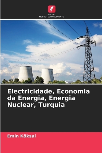 Electricidade, Economia da Energia, Energia Nuclear, Turquia