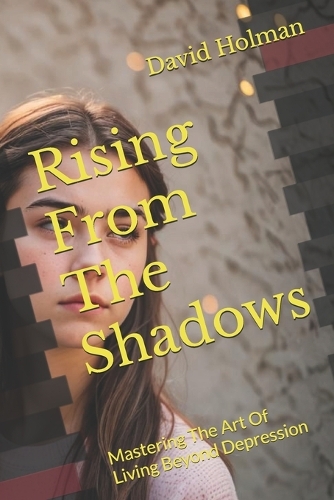 Rising From The Shadows