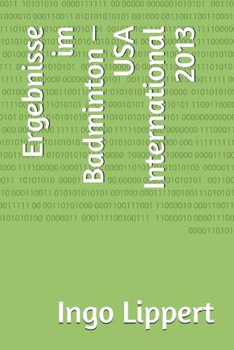 Ergebnisse im Badminton - USA International 2013