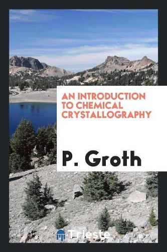 An Introduction to Chemical Crystallography