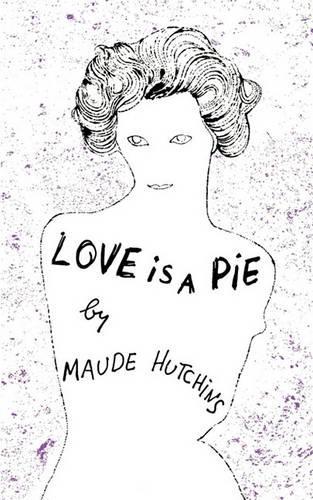 Love Is a Pie: (English)