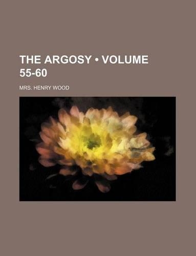 The Argosy (Volume 55-60)