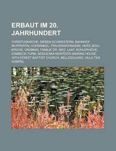 Erbaut Im 20. Jahrhundert