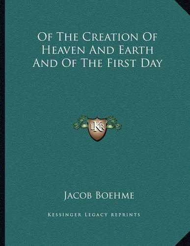 Of The Creation Of Heaven And Earth And Of The First Day