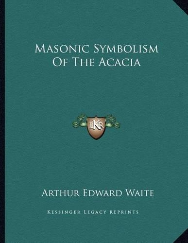 Masonic Symbolism of the Acacia