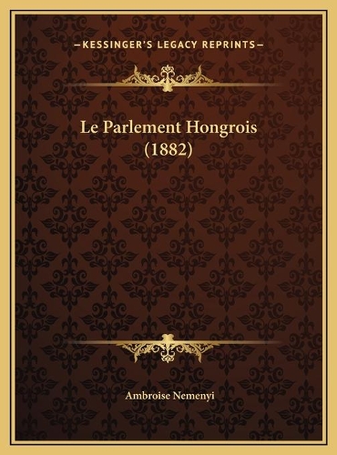 Le Parlement Hongrois (1882)