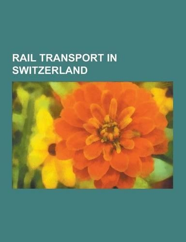 Rail Transport in Switzerland