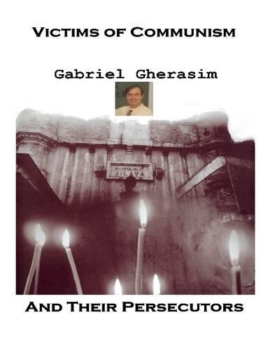Victims of Communism and Their Persecutors