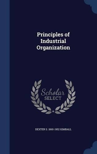 Principles of Industrial Organization: (English)