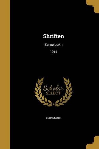Shriften: Zamelbukh; 1914(Yiddish)