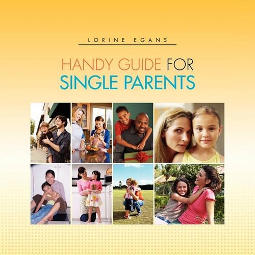 Handy Guide for Single Parents: (English)